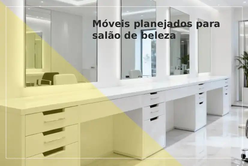 Móveis Planejados para Salão de Beleza