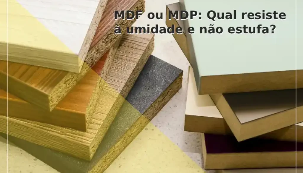 Comparativo visual entre amostras de chapas de MDF e MDP com diferentes acabamentos para móveis planejados em Campinas.